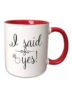 Buy I Said Yes Engagement Ring Printed Mug White/Red/Black in UAE