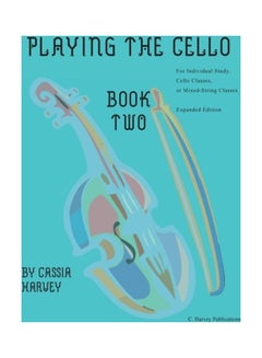 Buy Playing The Cello Paperback English by Cassia Harvey in UAE