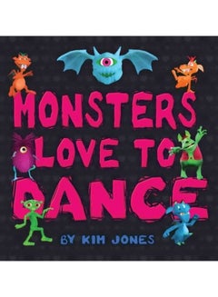 اشتري Monsters Love To Dance hardcover english في الامارات