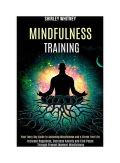 The Headspace Guide to Meditation and Mindfulness: How Mindfulness Can  Change Your Life in Ten Minutes a Day - Paperback