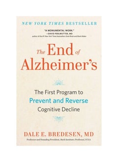 Buy The End Of Alzheimer's: The First Program To Prevent And Reverse Cognitive Decline paperback english in UAE