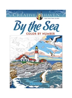 Buy Creative Haven By The Sea Color By Number Paperback English by George Toufexis in UAE