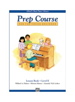 Buy Alfred's Basic Piano Library Prep Course For The Young Beginner Paperback English by Amanda Vick Lethco - 33725.0 in UAE