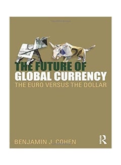 Buy The Future Of Global Currency paperback english - 2010 in Egypt