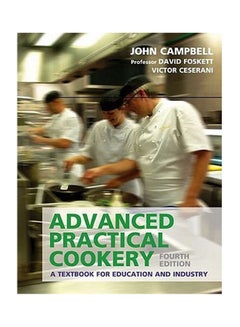 اشتري Advanced Practical Cookery: A Textbook For Education And Industry english 2006 في مصر