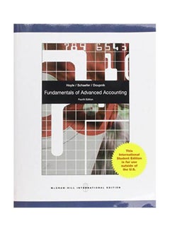 Buy Fundamentals Of Advanced Accounting Paperback English by Hoyle . Schaefer - 2010 in Egypt