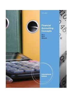اشتري Financial Accounting Concepts Paperback الإنجليزية by Alberecht, Stice - 2011 في مصر