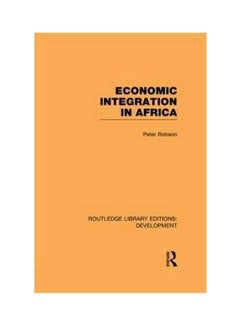 اشتري Economic Integration In Africa Paperback English by Robson - 2013 في مصر