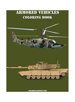 Buy Armored Vehicles Coloring Book paperback english - 2015 in UAE