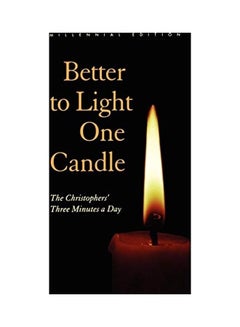 Buy Better To Light One Candle paperback english - 1999 in UAE