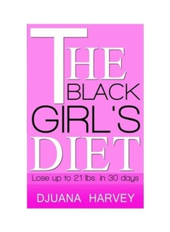 Buy The Black Girl's Diet paperback english in UAE