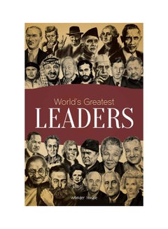 Buy Worlds Greatest Leaders paperback english - 2019 in Saudi Arabia