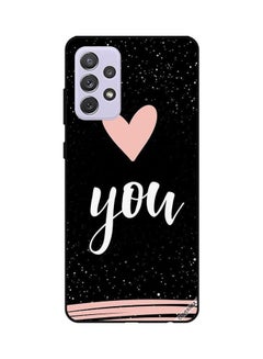 Buy Love You Design Protective Case Cover For Samsung Galaxy A52 Multicolour in Saudi Arabia