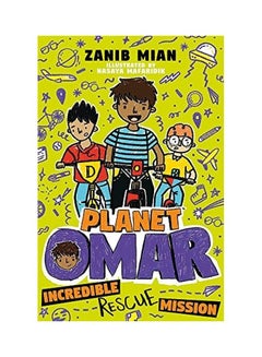 اشتري Planet Omar Incredible Rescue Mission paperback english في الامارات