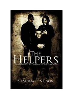 اشتري The Helpers: An International Tale of Espionage and Corruption paperback english في الامارات