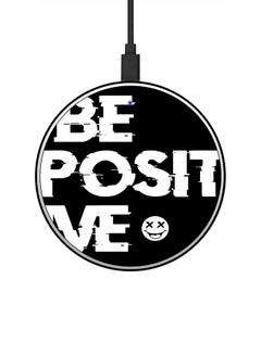 اشتري شاحن لاسلكي بتصميم "Be Positive" متعدد الألوان في الامارات