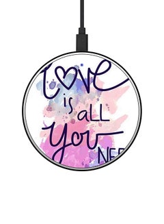 اشتري شاحن لاسلكي سريع بطبعة عبارة "Love I All You Need" مع كابل USB Multicolour في الامارات