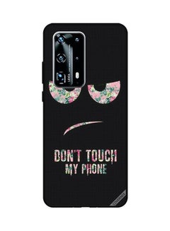 اشتري غطاء حماية واقٍ لهاتف هواوي P40 برو+ مطبوع بعبارة "Don't Touch My Phone" بنقوش أزهار في الامارات