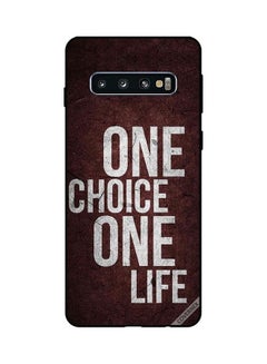 اشتري غطاء حماية واقِ لهاتف سامسونج جالاكسي S10 بطبعة عبارة "One Choice One Life" في الامارات