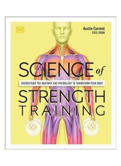 اشتري Science Of Strength Training Paperback English by Austin Current - 2021 في الامارات