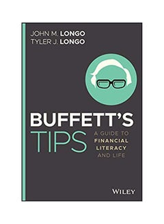 Buy Buffett's Tips: A Guide to Financial Literacy and Life Paperback English by Longo - 2021 in UAE