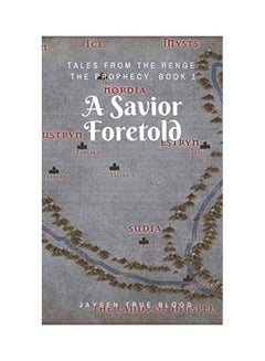 Buy Tales From The Renge: The Prophecy: A Savior Foretold paperback english - 2020 in UAE