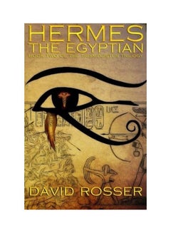 اشتري Hermes The Egyptian غلاف ورقي الإنجليزية by David Rosser في الامارات