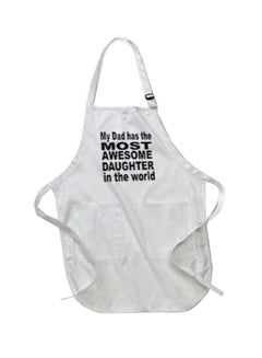 Buy My Dad Has The Most Awesome Daughter In World  Printed Apron With Pockets  22 x 30inch White in Egypt