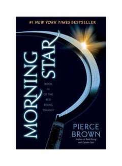 اشتري Morning Star: Book 3 Of The Red Rising Saga Paperback English by Pierce Brown في الامارات