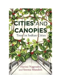 اشتري Cities And Canopies: Trees In Indian Cities paperback english في الامارات