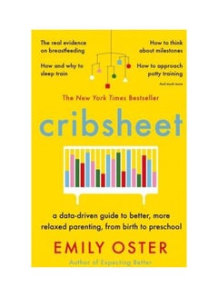 Buy Cribsheet Paperback English by Emily Oster - 2020 in UAE