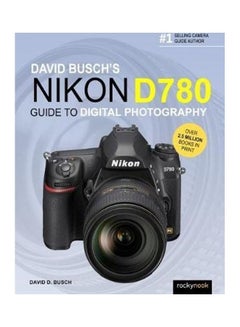 اشتري David Buschs Nikon D780 Guide To Digital Photography paperback english في الامارات