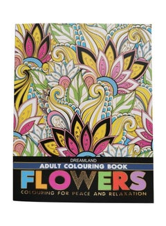 اشتري Dreamland Adult Colouring Book: Flowers 2023 Hardcover English - 44197.0 في السعودية