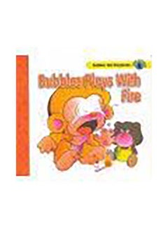 اشتري Bubbles Plays with Fire paperback english - 1/3/2018 في الامارات