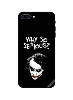 Buy Protective Case Cover For Apple iPhone 7 Plus Why So Serious B&W in UAE