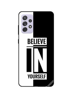 Buy Protective Back Cover For Samsung Galaxy A52 Believe In Yourself Believe In Yourself in Saudi Arabia