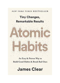 Buy Atomic Habits Paperback English by James Clear - 43739 in UAE