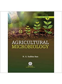 اشتري Agricultural Microbiology,3/Ed {Pb} مجلد اللغة الإنجليزية by Subha Rao N.S. - 2020 في مصر