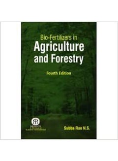 اشتري Bio-Fertilizers In Agriculture And Forestry,4/Ed {Hb} مجلد اللغة الإنجليزية by Subba Rao - 2020 في مصر