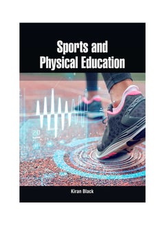 اشتري Sports And Physical Education(Hb) مجلد اللغة الإنجليزية by Black - 2021 في مصر