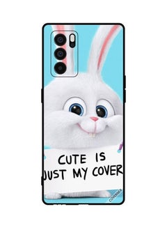 Buy Protective Case Cover For Oppo Reno6 Pro 5G Cute Is Just My Cover in Saudi Arabia