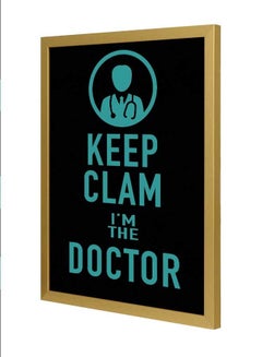 اشتري لوحة فنية بإطار لديكور الحائط مطبوع عليها عبارة "Keep Calm I Am The Doctor" متعدد الألوان 33x43سم في السعودية