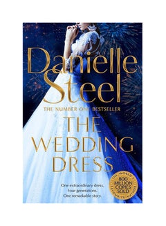 Buy Wedding Dress Paperback English by Danielle Steel in UAE