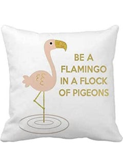 Buy Flamingo Super Soft Home Decor Pillowcase Be A Flamingo In A Flock Of Pigeons Classical Saying Throw Pillow Case Cushion Cover cotton Multicolour 45x45cm in Egypt