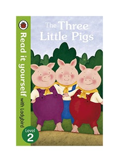 Buy The Three Little Pigs - Read It Yourself With Ladybird: Level 2 - printed_book_paperback english in UAE