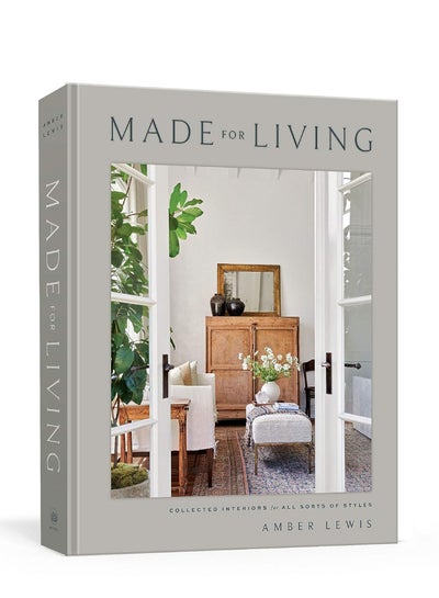 اشتري Made for Living: Collected Interiors for All Sorts of Styles Hardcover English by Lewis, Amber|Chen, Cat - 2020-10-27 في الامارات