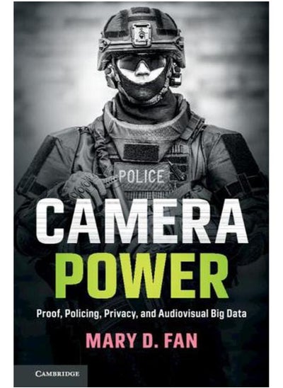 Buy Camera Power: Proof, Policing, Privacy, and Audiovisual Big Data in Egypt