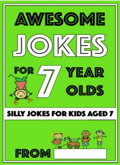 اشتري Awesome Jokes For 7 Year Olds Silly Jokes For Kids Aged 7 by Happy, I P Paperback في الامارات