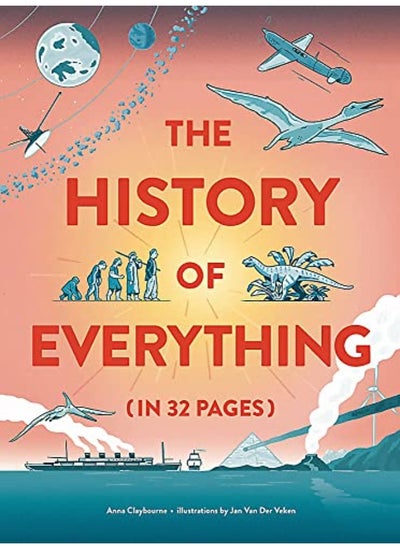 اشتري The History of Everything in 32 Pages في الامارات