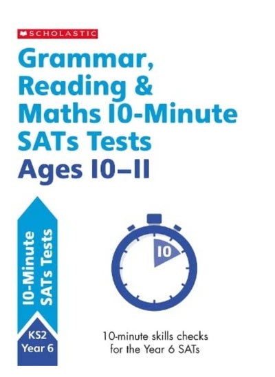 اشتري Grammar, Reading & Maths 10-Minute SATs Tests Ages 10-11 في الامارات